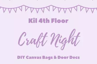 Kil 4th Floor Craft Night