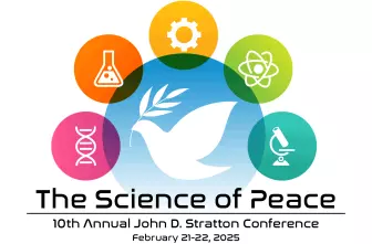 10th Annual John D. Stratton Conference-The Science of Peace