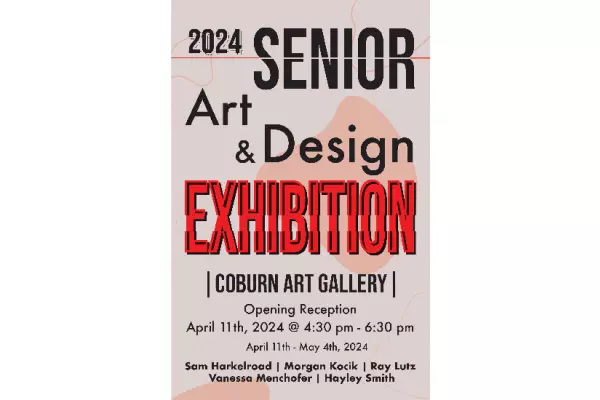 poster of Senior Art + Design Exhibition
