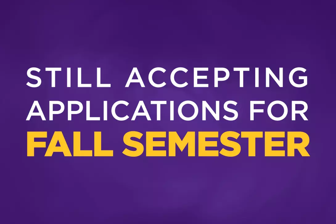 Still Accepting Applications for Fall Semester